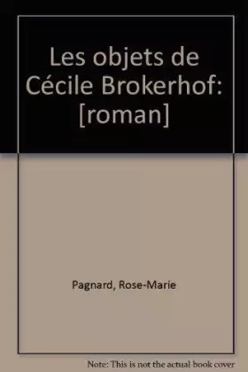 Couverture du produit · Les Objets de Cécile Brokerhof