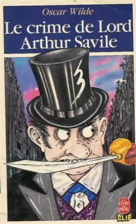 Couverture du produit · Le crime de Lord Arthur Savile : Illustration de Besse, Christophe