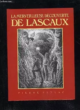 Couverture du produit · La merveilleuse découverte de lascaux