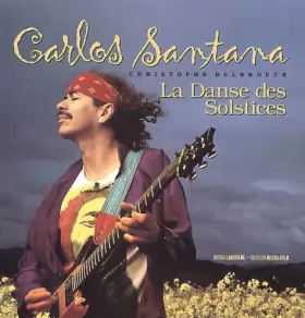 Couverture du produit · Carlos Santana. La danse des solstices