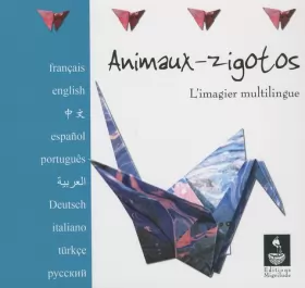 Couverture du produit · Animaux-zigotos : L'imagier multilingue