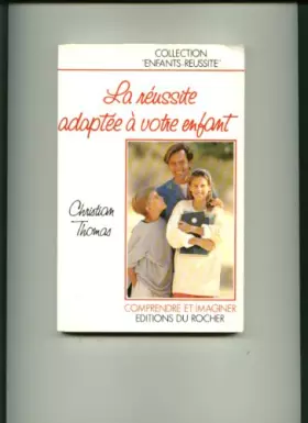 Couverture du produit · La reussite adaptee a votre enfant