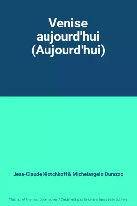 Couverture du produit · Venise aujourd'hui (Aujourd'hui)