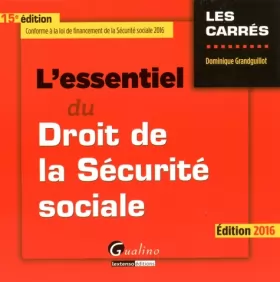 Couverture du produit · L'essentiel du droit de la sécurité sociale 2016