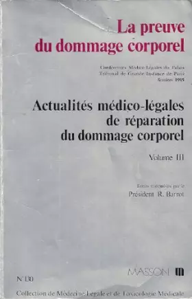 Couverture du produit · Barrot,la preuve du dommage corporel 010897