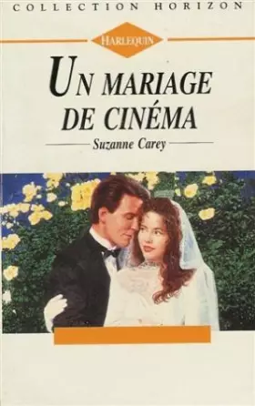 Couverture du produit · Un mariage de cinéma : Collection : Harlequin horizon n° 1286