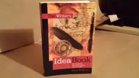 Couverture du produit · The Writer's Idea Book: How to Develop Great Ideas for Fiction, Nonfiction, Poetry and Screenplays