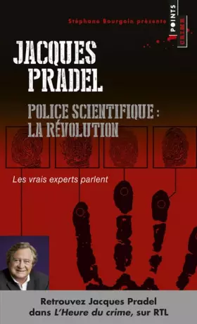 Couverture du produit · Police scientifique: la révolution. Les vrais experts parlent