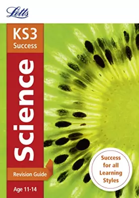 Couverture du produit · KS3 Success Science Revision Guide: Age 11 - 14