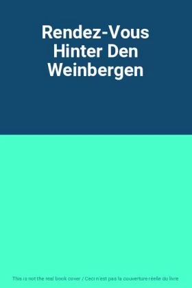 Couverture du produit · Rendez-Vous Hinter Den Weinbergen
