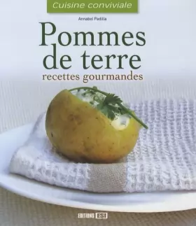 Couverture du produit · Pommes de terre : Recettes gourmandes