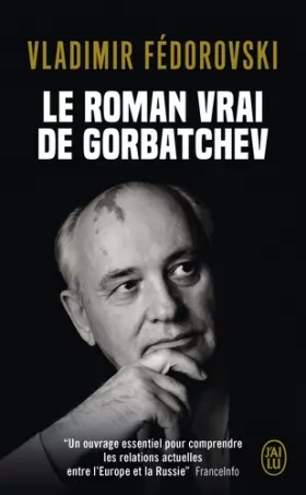 Couverture du produit · Le roman vrai de Gorbatchev