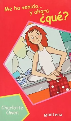 Couverture du produit · Me ha venido... y ahora que? / I have my days ... now what?