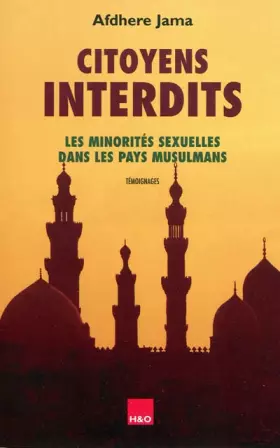 Couverture du produit · Citoyens interdits : Les minorités sexuelles dans les pays musulmans