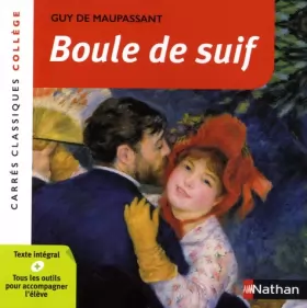 Couverture du produit · Boule de suif - Maupassant - Edition pédagogique Collège - Carrés classiques Nathan