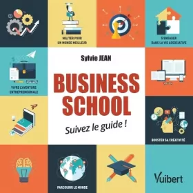 Couverture du produit · Business school : suivez le guide !