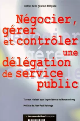 Couverture du produit · Négocier, gérer et contrôler une délégation de service public