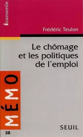 Couverture du produit · Le Chômage et les Politiques de l'emploi