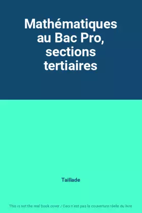Couverture du produit · Mathématiques au Bac Pro, sections tertiaires