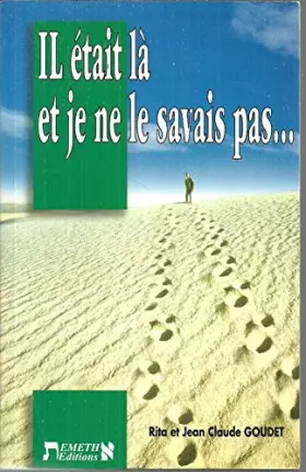 Couverture du produit · Il était là et je ne le savais pas
