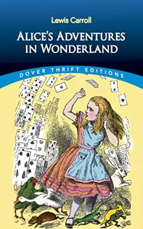 Couverture du produit · Alice's Adventures in Wonderland (Dover Thrift Editions: Classic Novels)