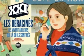 Couverture du produit · XXI HORS SERIE LES DERACINES
