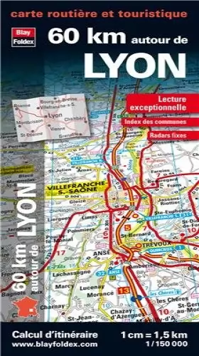 Couverture du produit · 60 km autour de Lyon : 1/150 000