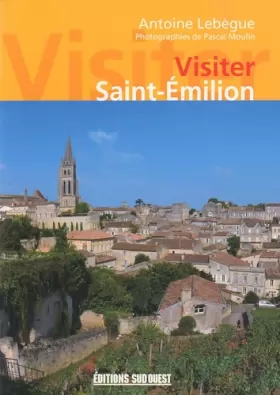 Couverture du produit · Saint-Emilion (Visiter) (Cs 52093)