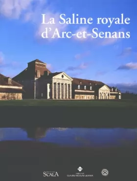 Couverture du produit · La Saline royale d'Arc-en-Senans