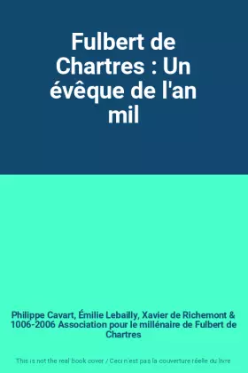 Couverture du produit · Fulbert de Chartres : Un évêque de l'an mil