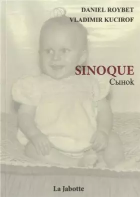 Sinoque - Vladimir Kucirof et Daniel Roybet