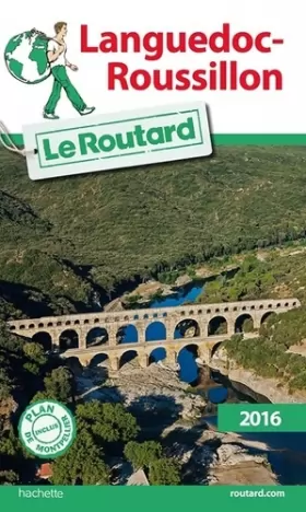 Couverture du produit · Guide du Routard Languedoc-Roussillon 2016