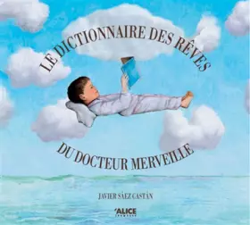 Couverture du produit · Le dictionnaire des rêves du docteur Merveille