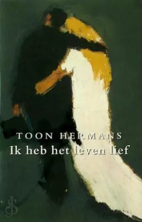 Couverture du produit · Ik heb het leven lief: versjes, verhalen, tekeningen