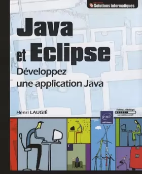 Couverture du produit · Java et Eclipse - Développez une application Java