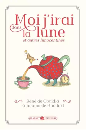 Couverture du produit · Moi j'irai dans la lune et autres innocentines