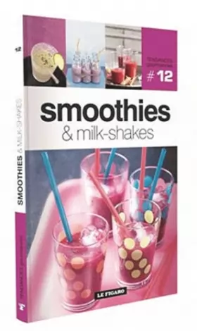 Couverture du produit · Smoothies & milk-shakes, Volume 12