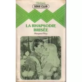 Couverture du produit · La Rhapsodie brisée (Harlequin)