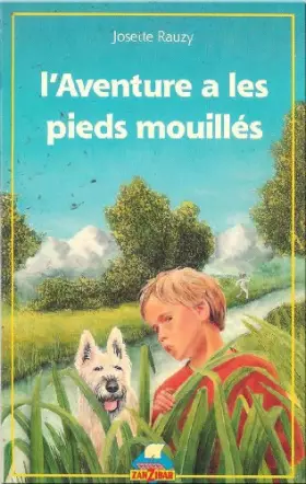 Couverture du produit · Aventure a l.pieds mouilles n.e.