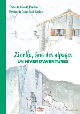 Couverture du produit · Zinello, l'âne des alpages: Un hiver d'aventures