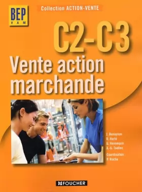 Couverture du produit · ACTION VENTE VENTE ACT MARCHANDE C2-C3 BEP (Ancienne Edition)