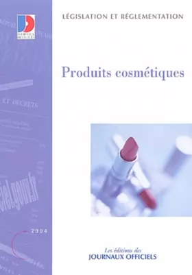 Couverture du produit · Produits cosmétiques, édition 2004