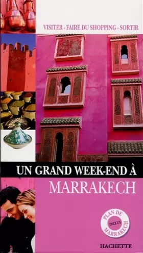 Couverture du produit · Un Grand Week-end à Marrakech