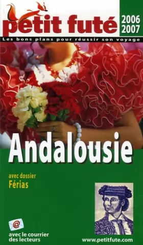 Couverture du produit · Andalousie, 2006-2007 petit fute