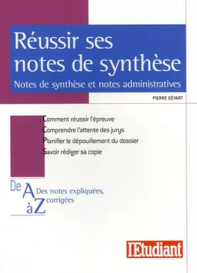 Couverture du produit · Réussir ses notes de synthèse : Notes de synthèse et notes administratives