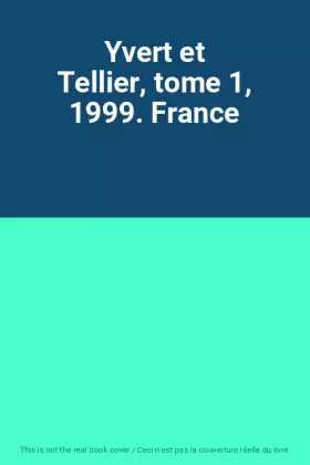 Couverture du produit · Yvert et Tellier, tome 1, 1999. France