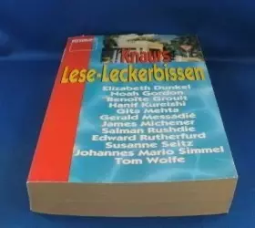 Couverture du produit · Knaurs Lese-Leckerbissen (Knaur Taschenbücher. Romane, Erzählungen) - Dunkel Elizabeth Noah Gordon und Benoite Groult