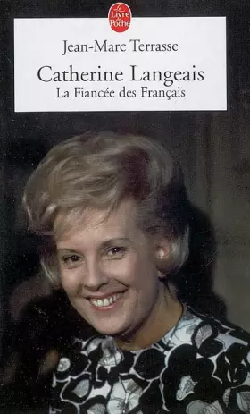 Couverture du produit · Catherine Langeais, la fiancée des Français