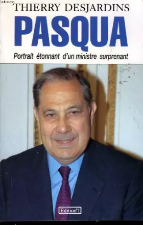 Couverture du produit · Pasqua. portrait etonnant d'un ministre surprenant.