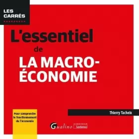 Couverture du produit · L'essentiel de la macro-économie: Pour comprendre le fonctionnement de l'économie (2020)